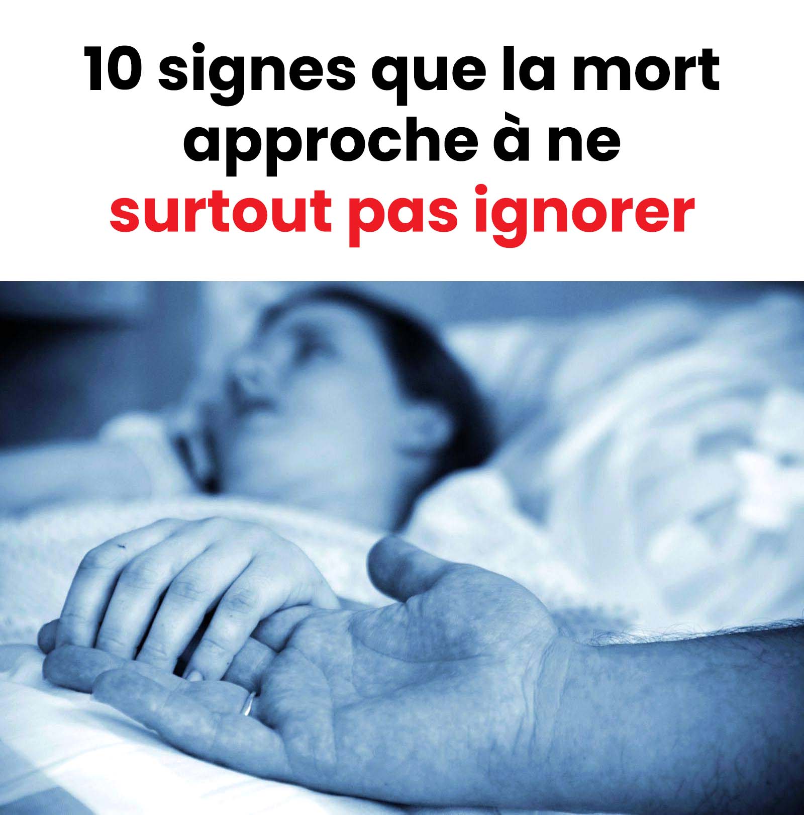 10 signes que la mort approche