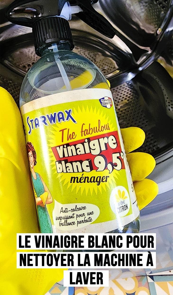 Le vinaigre blanc pour nettoyer la machine à laver