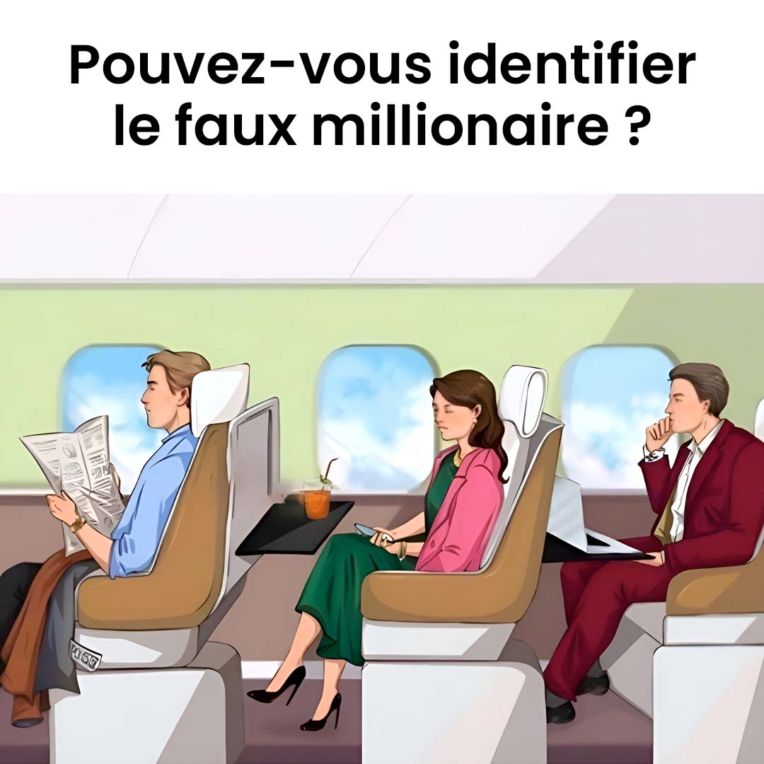 Pouvez-vous trouver le faux millionaire ?