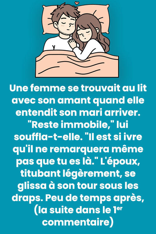 Blague du jour : une femme était avec son amant