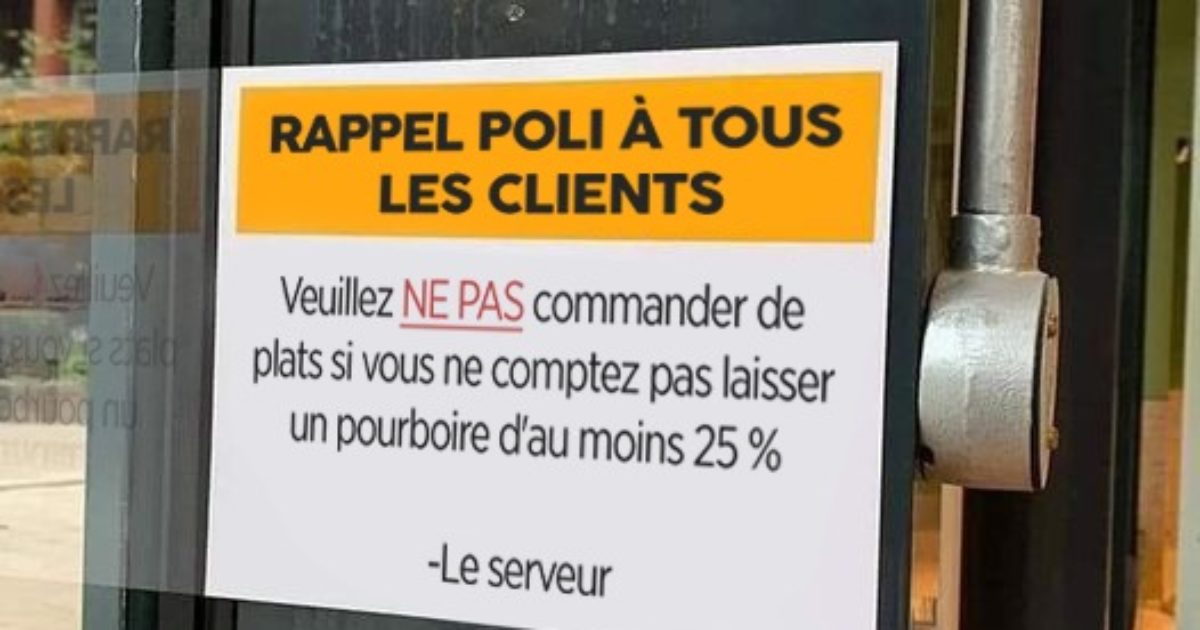 Ce serveur exige que les clients donnent au moins 20 % de pourboires