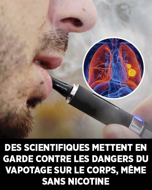 Des scientifiques mettent en garde contre les effets du vapotage même sans nicotine