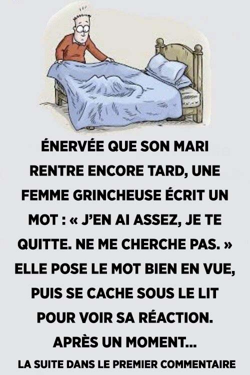 Énervée que son mari rentre encore tard, une femme grincheuse écrit un mot