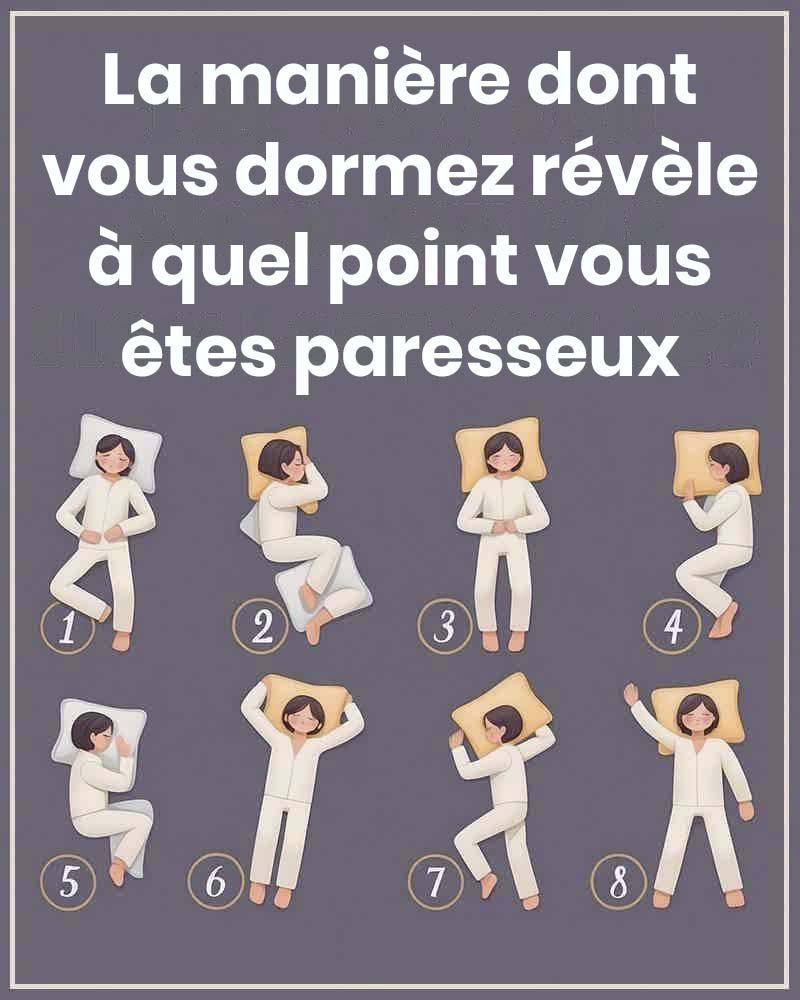 La manière dont vous dormez révèle à quel point vous êtes paresseux
