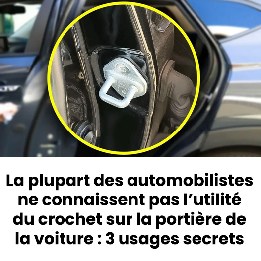 Le crochet sur la portière de voiture : 3 usages insoupçonnés