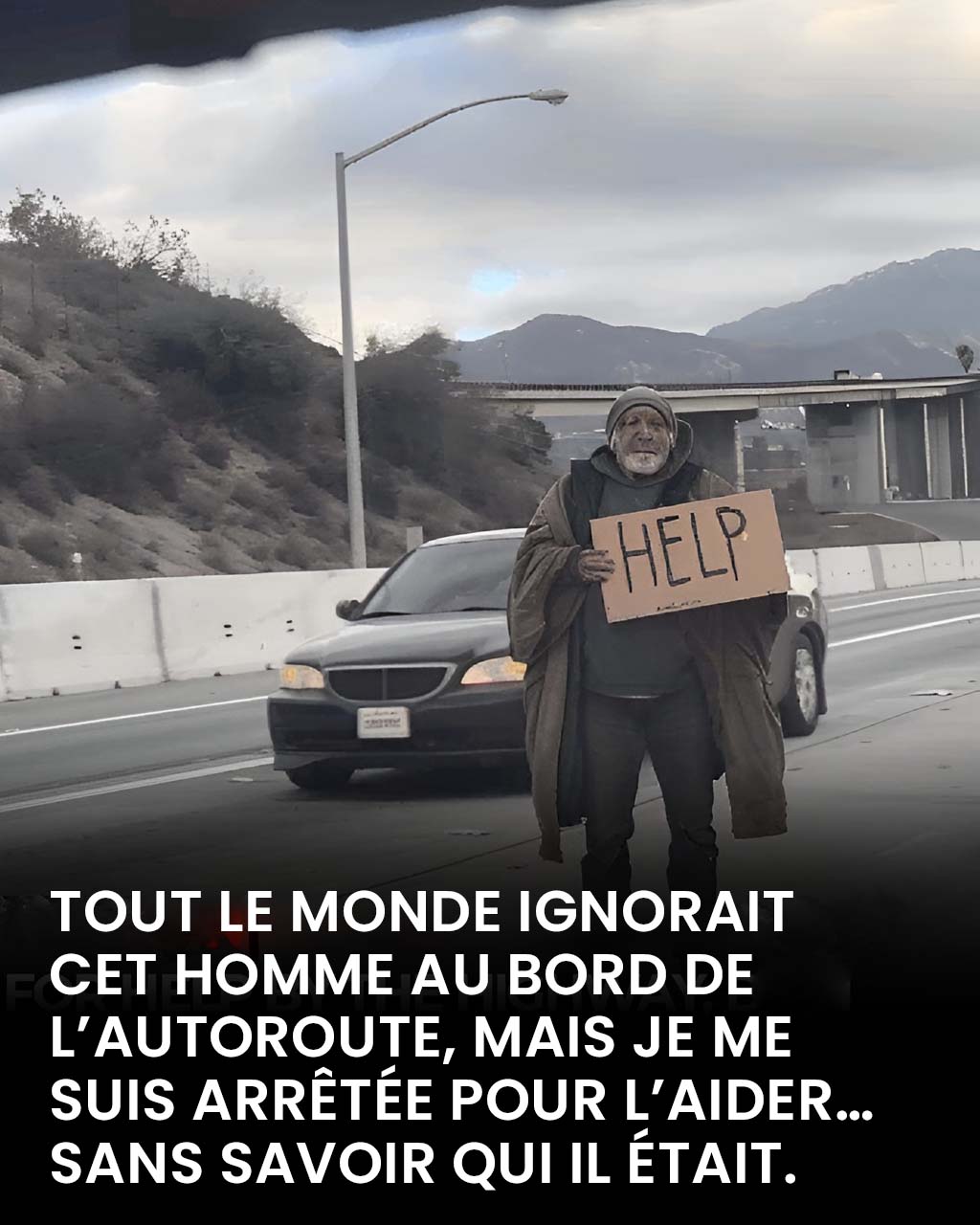 Personne n'est venu aider le vieil homme bloqué sur l'autoroute, et il m'a fallu un certain temps pour comprendre la raison