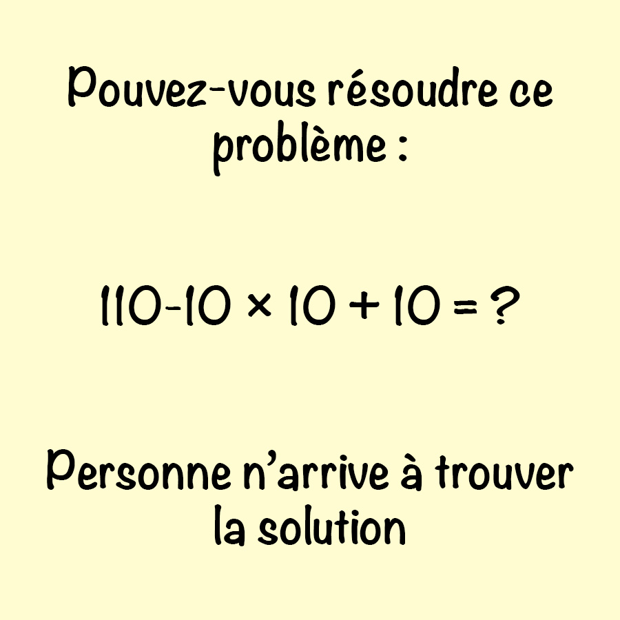 Saurez-vous résoudre ce problème mathématique ?