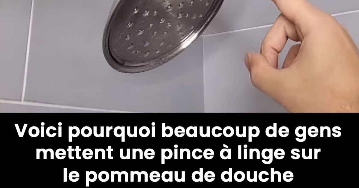 Si votre partenaire laisse une pince à linge sur votre pommeau de douche, assurez-vous de savoir ce que cela signifie