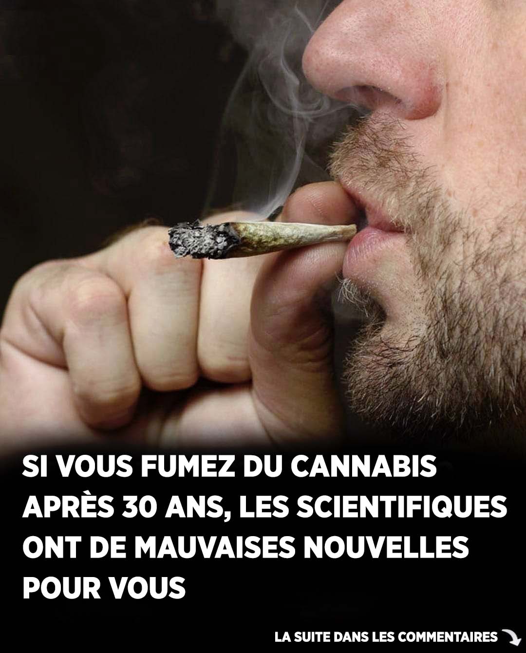 Si vous fumez du cannabis après 30 ans, les scientifiques ont de mauvaises nouvelles pour vous