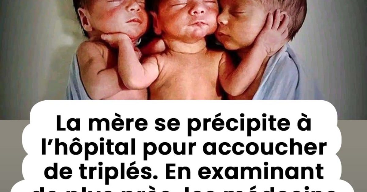 Une maman donne naissance à des triplés incroyablement spéciaux